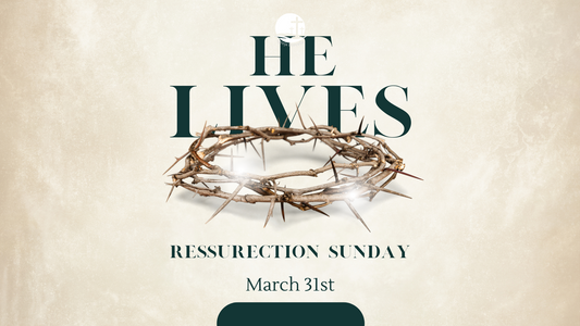 Easter Sunday (He Lives)