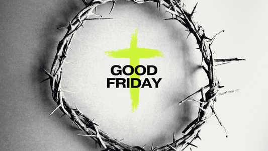 Good Friday (Crown of Thorns)